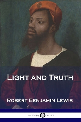 Light and Truth Paperback Pantianos Classics