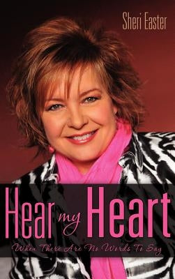 Hear My Heart by Easter, Sheri