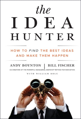 The Idea Hunter by Boynton, Andy