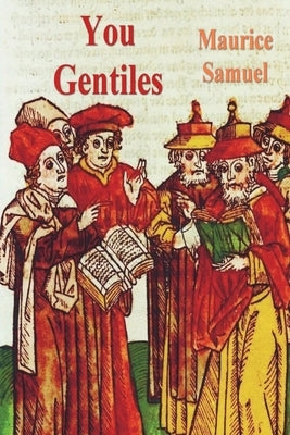 You Gentiles Paperback Must Have Books