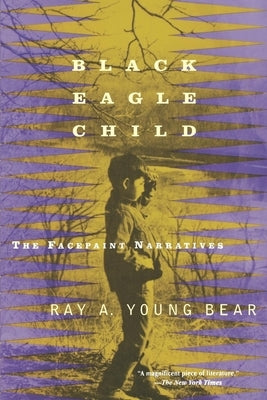 Black Eagle Child Paperback Grove Press