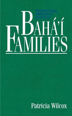 Bahá'í Families by Wilcox, Patricia