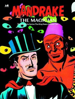 Mandrake the Magician: The Complete King Years, Volume Two by Poole, Gary