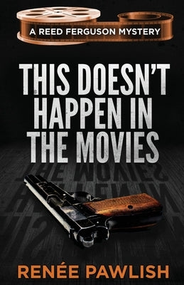 This Doesn't Happen In The Movies Paperback Independently Published