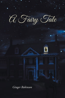A Fairy Tale by Robinson, Ginger
