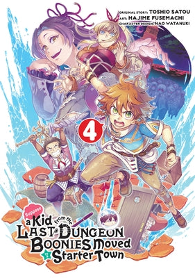 Suppose a Kid from the Last Dungeon Boonies Moved to a Starter Town 04 (Manga) Square Enix Manga