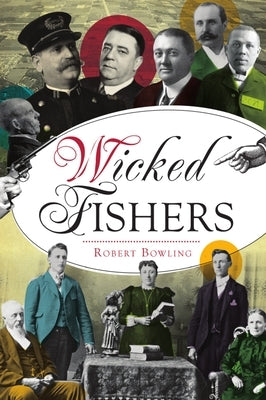 Wicked Fishers by Bowling, Robert