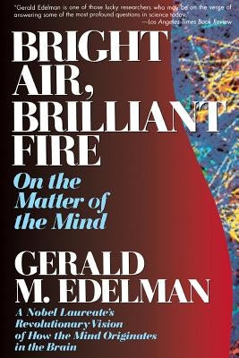 Bright Air, Brilliant Fire Paperback Basic Books