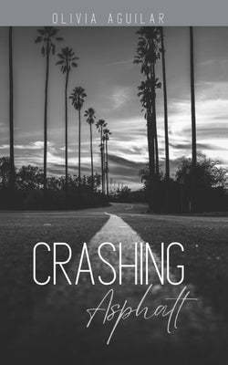 Crashing Asphalt Paperback Libresco Feeds Private Limited