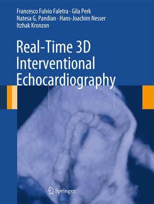 Real-Time 3D Interventional Echocardiography by Faletra, Francesco Fulvio