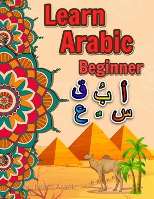 Learn arabic: Arabic alphabet Learn arabic for kids Arabic for beginners Arabic writing alphabet by Ennas, Aziz