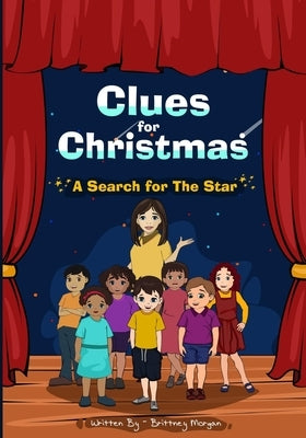 The Clues of Christmas: The Search for the Star Paperback Independently Published