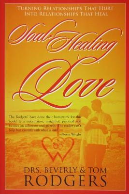 Soul-Healing Love Paperback Selah Publishing Group