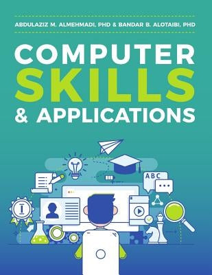 Computer Skills and Applications Paperback Createspace Independent Publishing Platform