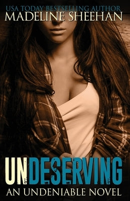 Undeserving Paperback Createspace Independent Publishing Platform