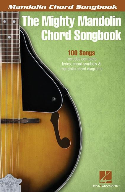 The Mighty Mandolin Chord Songbook by Hal Leonard Corp