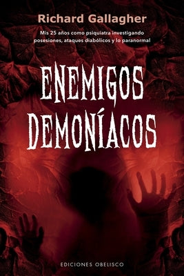 Enemigos Demoníacos by Gallagher, Richard