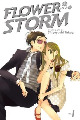 Flower in a Storm, Vol. 1, 1 by Takagi, Shigeyoshi