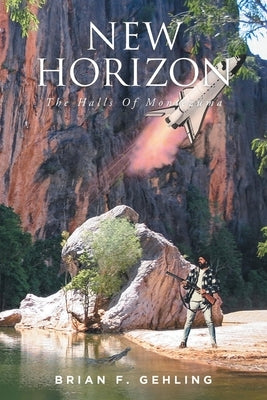 New Horizon: The Halls Of Montezuma Paperback Fulton Books