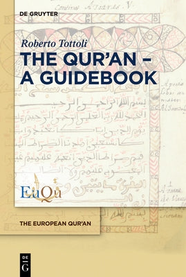 The Qur'an: A Guidebook by Tottoli, Roberto