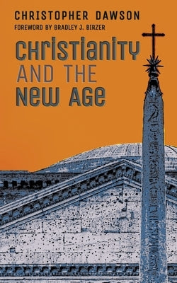 Christianity and the New Age Paperback Angelico Press