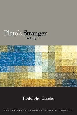 Paperback of Plato's Stranger: An Essay, published by State University of New York Press, featuring a cover with classical artwork.