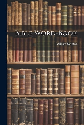 Bible Word-Book Paperback Legare Street Press