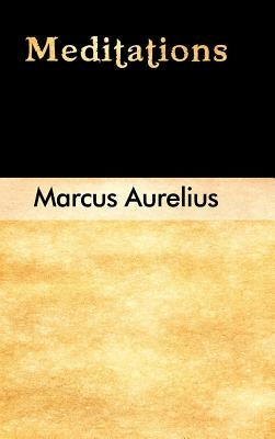 Meditations by Aurelius, Marcus