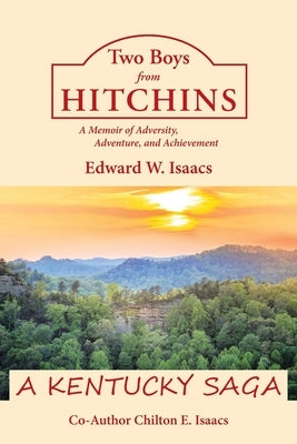 Two Boys from Hitchins: A Memoir of Adversity, Adventure, and Achievement Paperback Page Publishing, Inc.