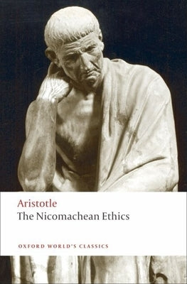 The Nicomachean Ethics Paperback Oxford University Press, USA