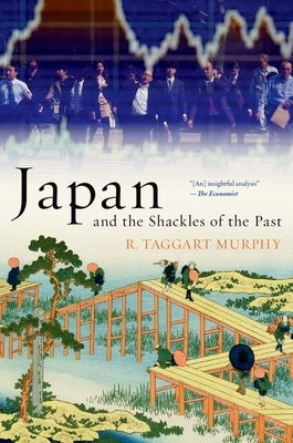 Japan and the Shackles of the Past Paperback Oxford University Press, USA
