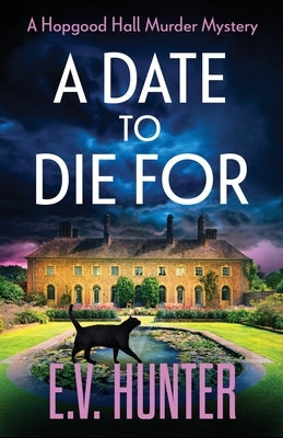 A Date To Die For by Hunter, E. V.