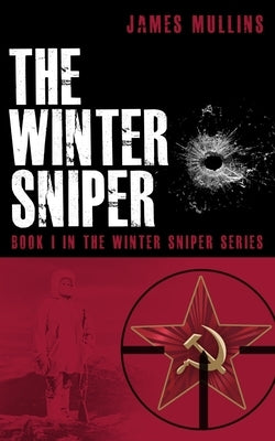 The Winter Sniper Paperback Independently Published