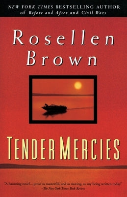 Tender Mercies by Brown, Rosellen