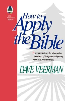 How To Apply the Bible Paperback Churchill Livingstone