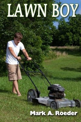 Lawn Boy by Roeder, Mark a.