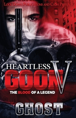 Paperback of Heartless Goon 5 by Lock Down Publications, showing the book cover with dark and bold artwork.
