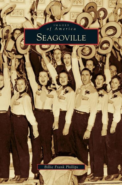 Seagoville by Phillips, Billie Frank