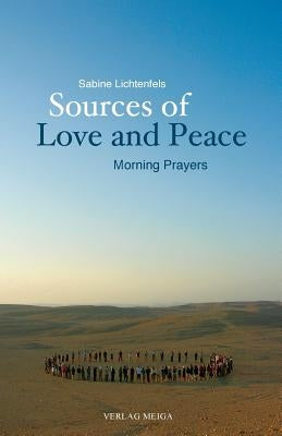 Sources of Love and Peace Paperback Verlag Meiga