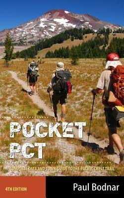 Pocket PCT: Complete Data and Town Guide Paperback Createspace Independent Publishing Platform