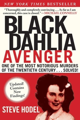Black Dahlia Avenger: A Genius for Murder: The True Story by Hodel, Steve