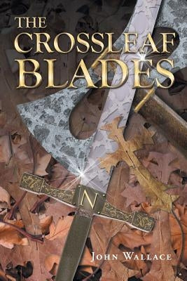 The Crossleaf Blades Paperback Page Publishing