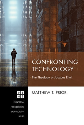 Confronting Technology Paperback Pickwick Publications