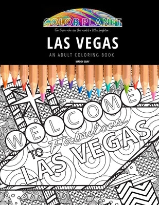 Las Vegas: AN ADULT COLORING BOOK: An Awesome Coloring Book For Adults Paperback Independently Published