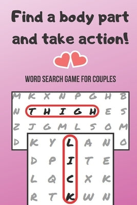 Word Search Game for Couples: Puzzle Challenge for Adults - Naughty Foreplay - Large Print - Romantic Puzzle Book - for Boyfriend, Girlfriend, Husba by Books, Enamoured