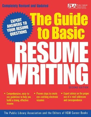 The Guide to Basic Resume Writing by VGM Career Books