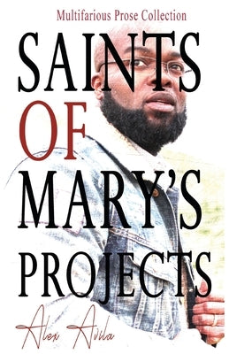 Saints of Mary's Project by Avila, Alex