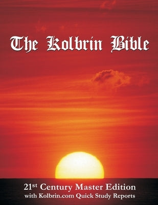 The Kolbrin Bible: 21st Century Master Edition with Kolbrin.com Quick Study Reports (Paperback) by Masters, Marshall