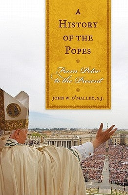 A History of the Popes: From Peter to the Present Paperback Sheed & Ward