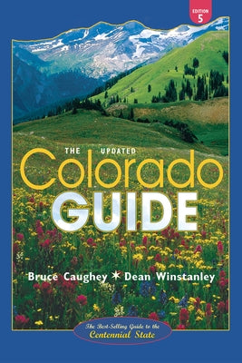 Colorado Guide: Fifth Edition, Updated Paperback Chicago Review Press - Fulcrum